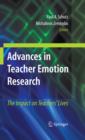 Image for Advances in teacher emotion research: the impact on teachers&#39; lives