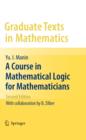 Image for A course in mathematical logic for mathematicians