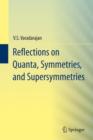 Image for Reflections on Quanta, Symmetries, and Supersymmetries