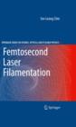 Image for Femtosecond laser filamentation