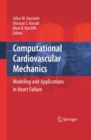 Image for Computational cardiovascular mechanics: modeling and applications in heart failure