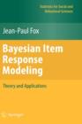 Image for Bayesian Item Response Modeling : Theory and Applications