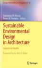 Image for Sustainable environmental design in architecture  : impacts on health