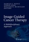 Image for Image-guided cancer therapy  : a multidisciplinary approach