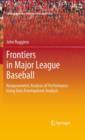 Image for Frontiers in major league baseball  : nonparametric analysis of performance using data envelopment analysis