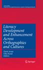 Image for Literacy development and enhancement across orthographies and cultures