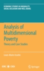 Image for Analysis of multidimensional poverty  : theory and case studies