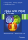 Image for Evidence-based imaging in pediatrics: optimizing imaging in pediatric patient care