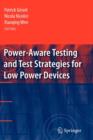 Image for Power-Aware Testing and Test Strategies for Low Power Devices