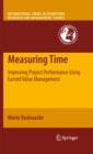 Image for Measuring time: improving project performance using earned value management : v.136