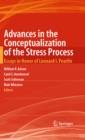Image for Advances in the conceptualization of the stress process: essays in honor of Leonard I. Pearlin