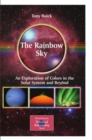 Image for The rainbow sky: an exploration of colors in the solar system and beyond