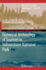 Image for Historical Archeology of Tourism in Yellowstone National Park
