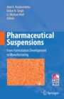 Image for Pharmaceutical suspensions  : from formulation development to manufacturing