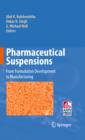 Image for Pharmaceutical suspensions: from formulation development to manufacturing