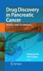 Image for Drug discovery in pancreatic cancer  : models and techniques