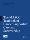 Image for A textbook of cancer supportive care and survivorship