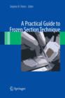 Image for A Practical Guide to Frozen Section Technique