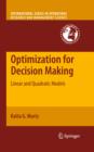 Image for Optimization for decision making: linear and quadratic models