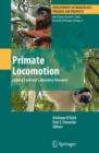 Image for Primate locomotion  : linking in situ and ex situ research