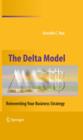 Image for The delta model: reinventing your business strategy