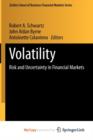 Image for Volatility : Risk and Uncertainty in Financial Markets