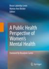 Image for A public health perspective of women&#39;s mental health