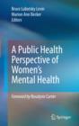 Image for A Public Health Perspective of Women&#39;s Mental Health