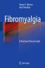 Image for Fibromyalgia : A Practical Clinical Guide