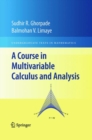 Image for A course in multivariable calculus and analysis
