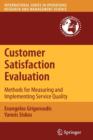 Image for Customer satisfaction evaluation  : methods for measuring and implementing service quality