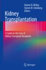Image for A guide to the care of kidney transplant recipients