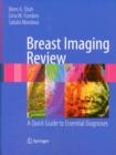 Image for Breast imaging review  : a quick guide to essential diagnoses