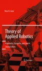 Image for Theory of applied robotics: kinematics, dynamics, and control
