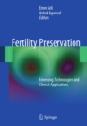 Image for Fertility preservation: emerging technologies and clinical applications