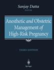 Image for Anesthetic and obstetric management of high-risk pregnancy