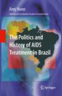 Image for The Politics and History of AIDS Treatment in Brazil