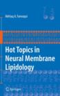 Image for Hot Topics in Neural Membrane Lipidology