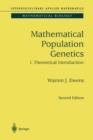Image for Mathematical Population Genetics 1 : Theoretical Introduction