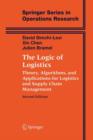 Image for The logic of logistics  : theory, algorithms, and applications for logistics and supply chain management