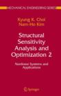 Image for Structural Sensitivity Analysis and Optimization 2 : Nonlinear Systems and Applications