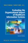 Image for Evaluating the organizational impact of healthcare information systems