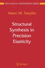 Image for Structural Synthesis in Precision Elasticity