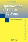 Image for Optimization of elliptic systems  : theory and applications