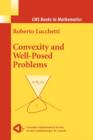Image for Convexity and well-posed problems