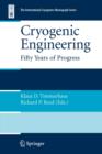 Image for Cryogenic engineering  : fifty years of progress