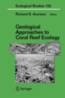 Image for Geological Approaches to Coral Reef Ecology