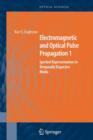 Image for Electromagnetic and optical pulse propagation 1  : spectral representations in temporally dispersive media