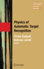 Image for Physics of Automatic Target Recognition