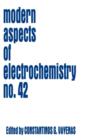 Image for Modern aspects of electrochemistryVol. 42